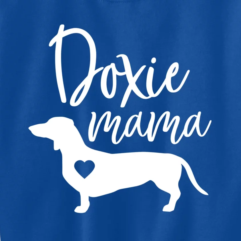 Doxie Mama Dachshund Mom Funny Wiener Dog Gift Meaningful Gift Kids Sweatshirt