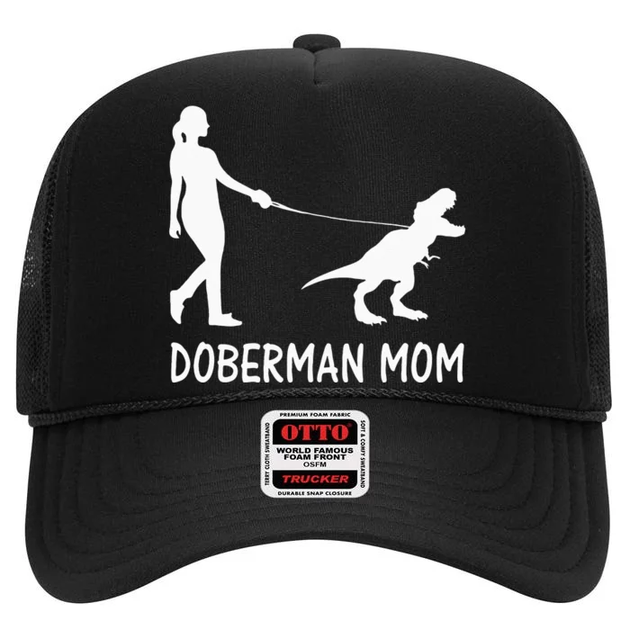 Doberman Mom Dobe Dobie Doberman Pinscher Dog Dinosaur Women High Crown Mesh Trucker Hat