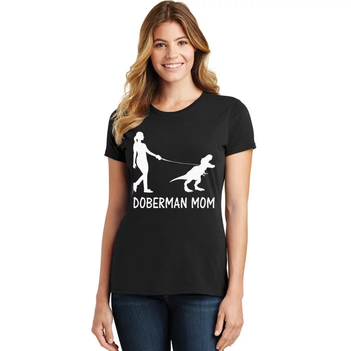 Doberman Mom Dobe Dobie Doberman Pinscher Dog Dinosaur Women Women's T-Shirt