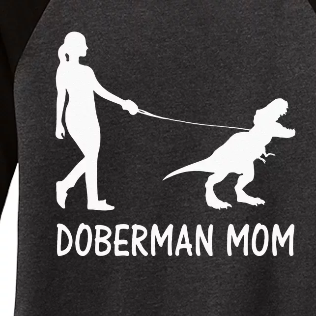 Doberman Mom Dobe Dobie Doberman Pinscher Dog Dinosaur Women Women's Tri-Blend 3/4-Sleeve Raglan Shirt