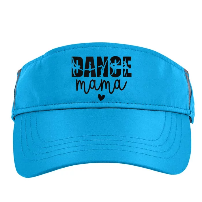 Dance Mama Dance Mother Of A Dancer Dancing Mom Adult Drive Performance Visor