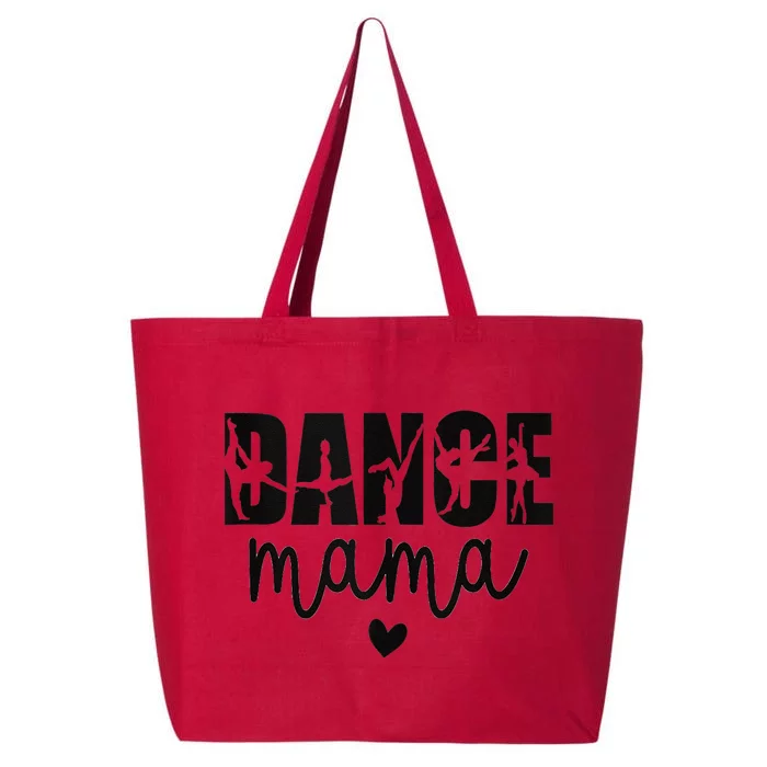 Dance Mama Dance Mother Of A Dancer Dancing Mom 25L Jumbo Tote