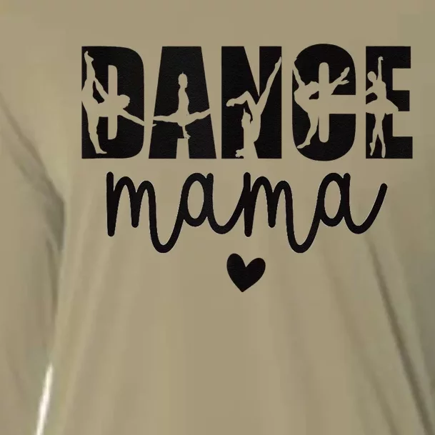 Dance Mama Dance Mother Of A Dancer Dancing Mom Cooling Performance Long Sleeve Crew