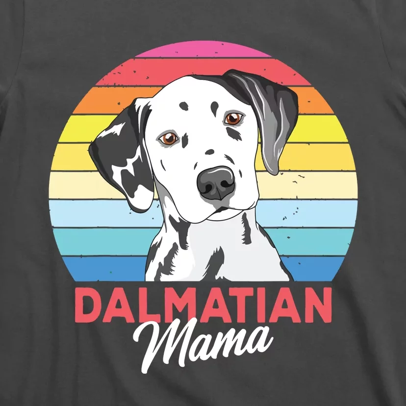 Dalmatian Mama Dog Mom Women T-Shirt