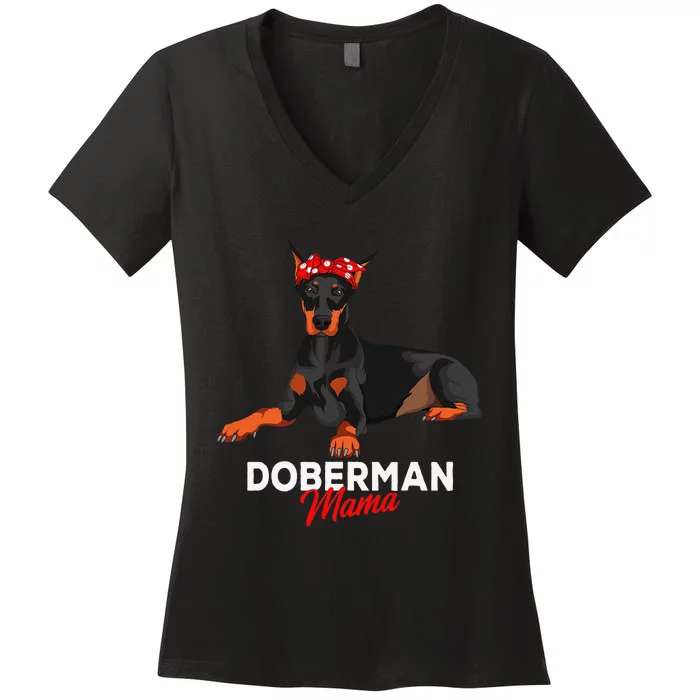 Doberman Mama Dobie Dog funny pet lovers Women's V-Neck T-Shirt