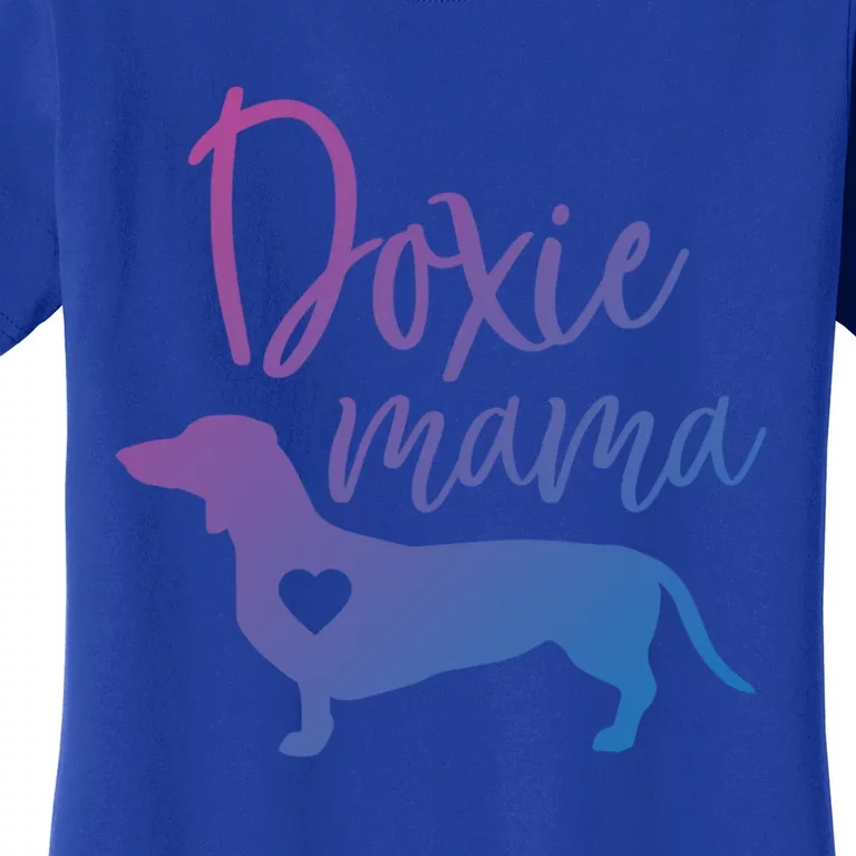 Doxie Mama Dachshund Mama Funny Dog Mom Wiener Dog Doxie Mom Cute Gift Women's T-Shirt