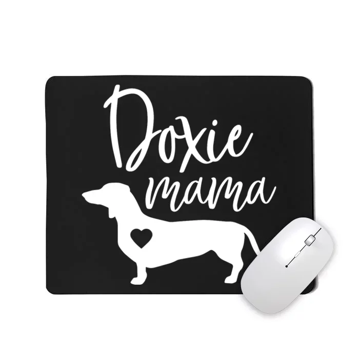 Doxie Mama Dachshund Mom Funny Wiener Dog Gift Mousepad