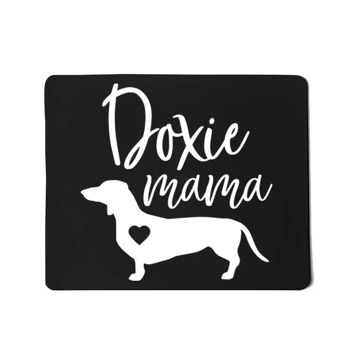 Doxie Mama Dachshund Mom Funny Wiener Dog Gift Mousepad