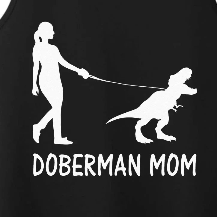 Doberman Mom Dobe Dobie Doberman Pinscher Dog Dinosaur Women Performance Tank