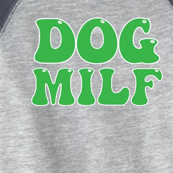 Dog Milf Dog Mom Funny For Wo Toddler Fine Jersey T-Shirt