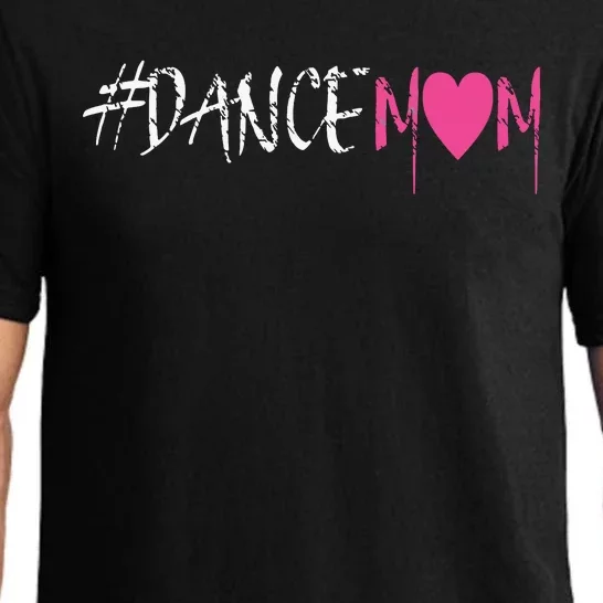 Dance Mom DANCEMOM Tee For Proud Fan Moms Of Dancers Pajama Set