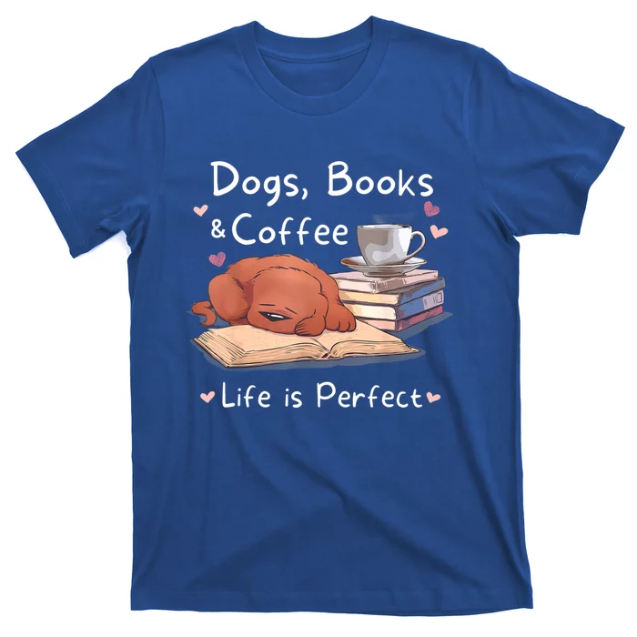 Dog Mom Dad Dogs Books Coffee T-Shirt