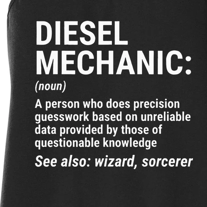 Diesel Mechanic Definition Funny Mechanic Tee Gift Women's Racerback Tank