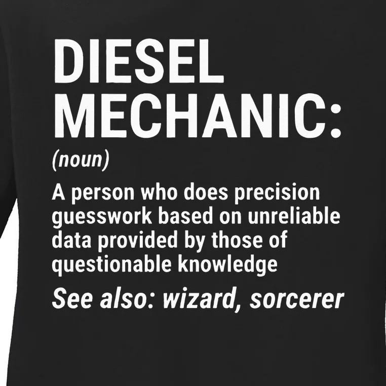 Diesel Mechanic Definition Funny Mechanic Tee Gift Ladies Long Sleeve Shirt