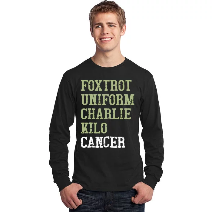 Dave Mustaine Foxtrot Uniform Charlie Kilo Cancer Tall Long Sleeve T-Shirt