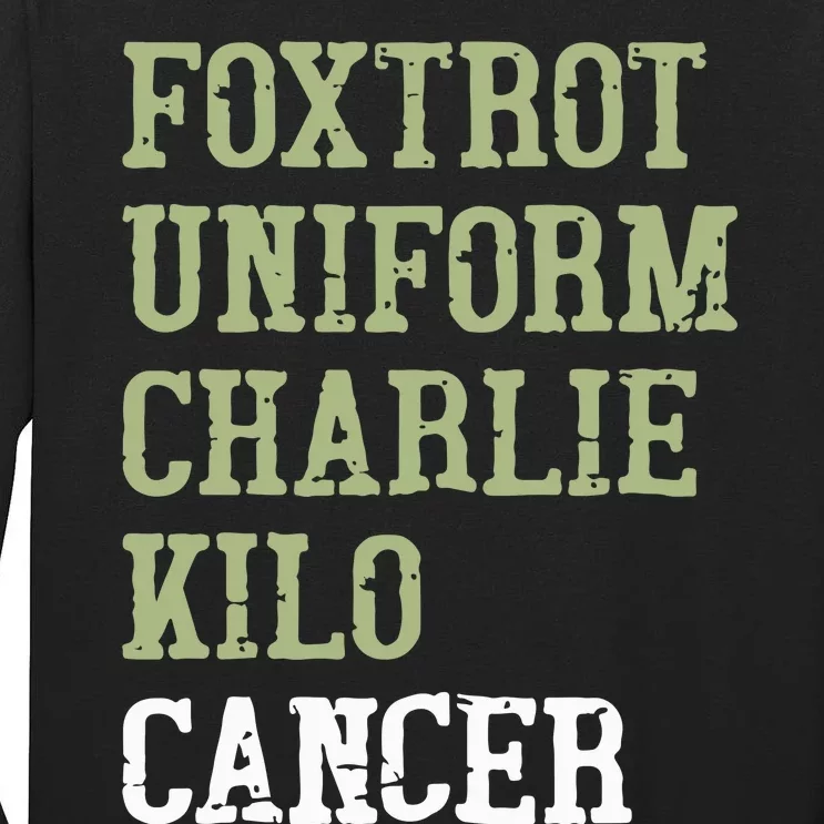 Dave Mustaine Foxtrot Uniform Charlie Kilo Cancer Tall Long Sleeve T-Shirt