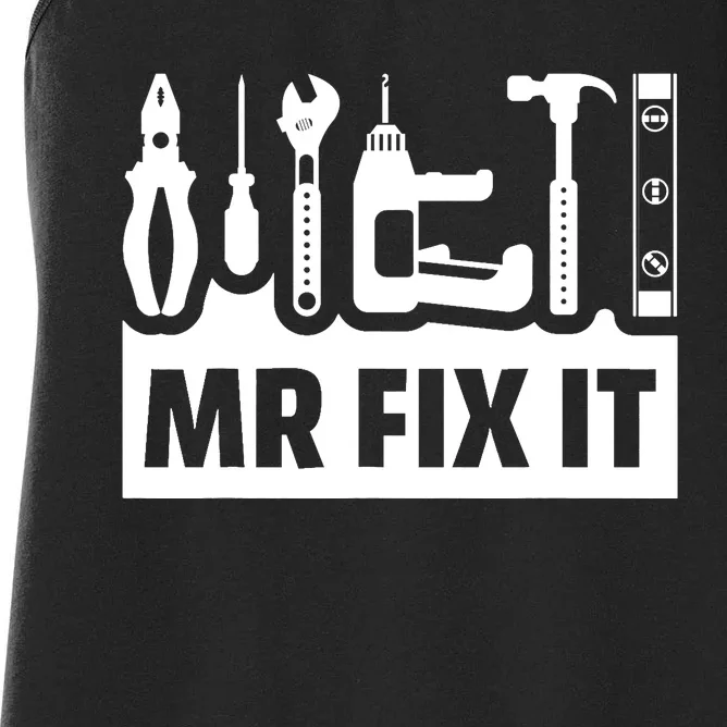 Dad Mr Fix It Funny Fathers Day For Father Of A Son Daddy Women's Racerback Tank