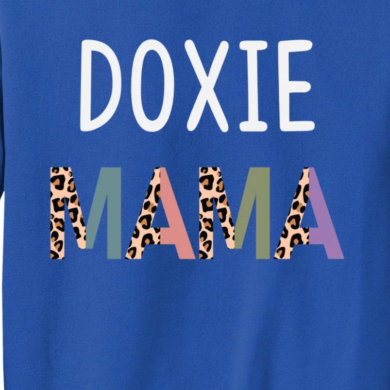 Doxie Mama Funny Dachshund Dog Lover Gift Gift Sweatshirt