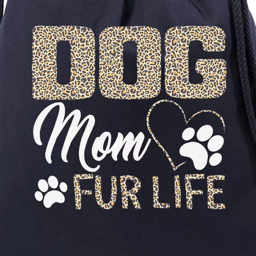 Dog Mom Fur Life Mothers Day Pet Owner Leopard Print Drawstring Bag