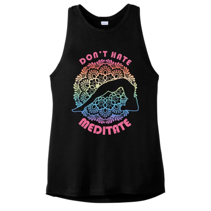 Don't-Hate Meditate Funny Yoga Meditation Lover Ladies Tri-Blend Wicking Tank