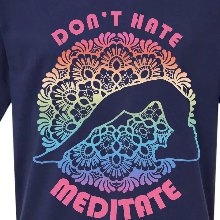 Don't-Hate Meditate Funny Yoga Meditation Lover Sueded Cloud Jersey T-Shirt