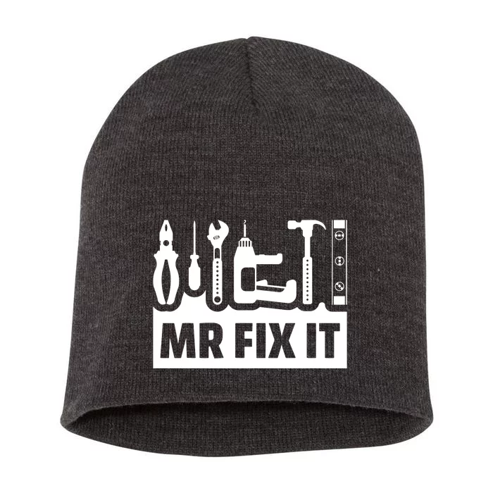 Dad Mr Fix It Funny Fathers Day For Father Of A Son Daddy Short Acrylic Beanie