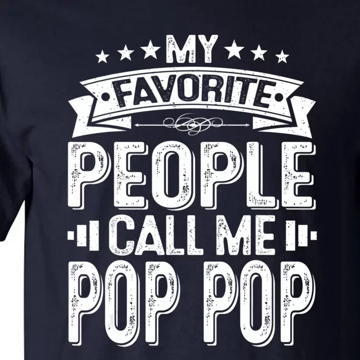 Distressed My Favorite People Call Me Pop Pop Retro Tall T-Shirt