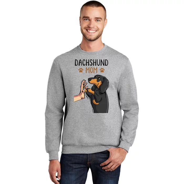 Dachshund Mom Funny Weenie Mama Dog Lover Tall Sweatshirt