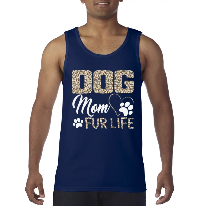 Dog Mom Fur Life Mothers Day Pet Owner Leopard Print Tank Top