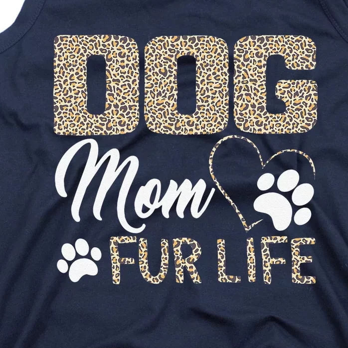 Dog Mom Fur Life Mothers Day Pet Owner Leopard Print Tank Top