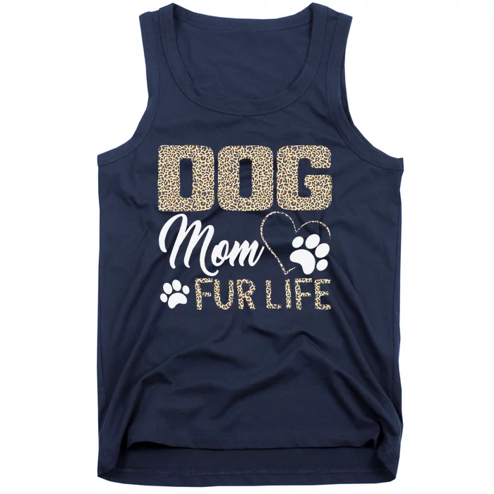 Dog Mom Fur Life Mothers Day Pet Owner Leopard Print Tank Top