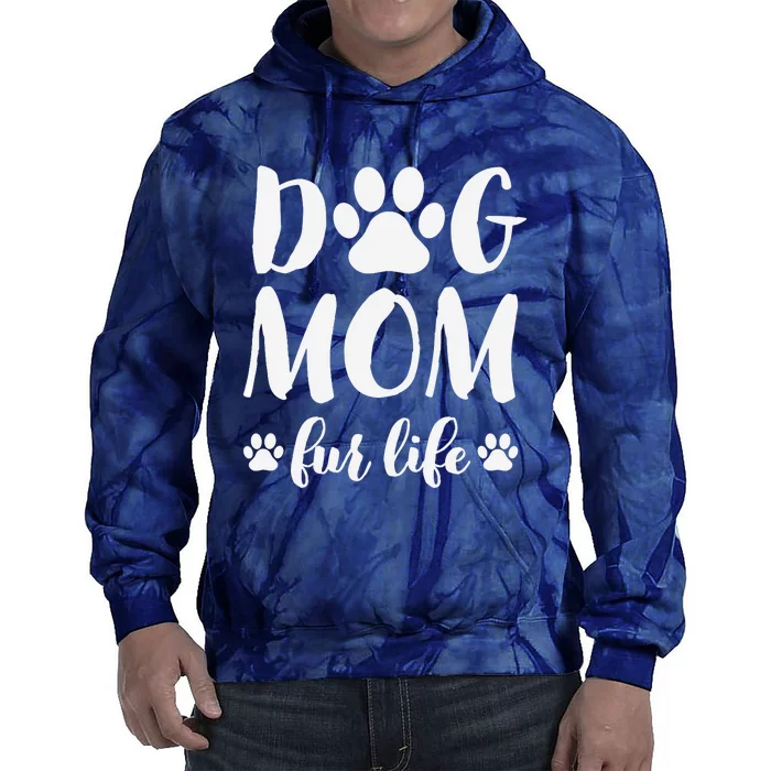 Dog Mom Fur Life Mothers Day Gift for Wo Wife Dogs Tie Dye Hoodie