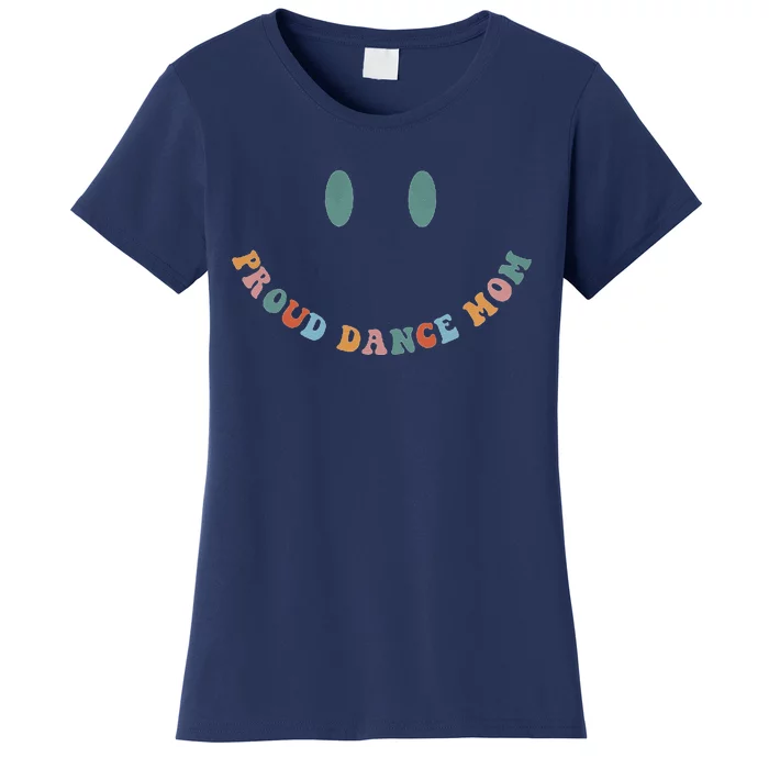 Dance Mom Funny Dance Mom MotherS Day Women's T-Shirt