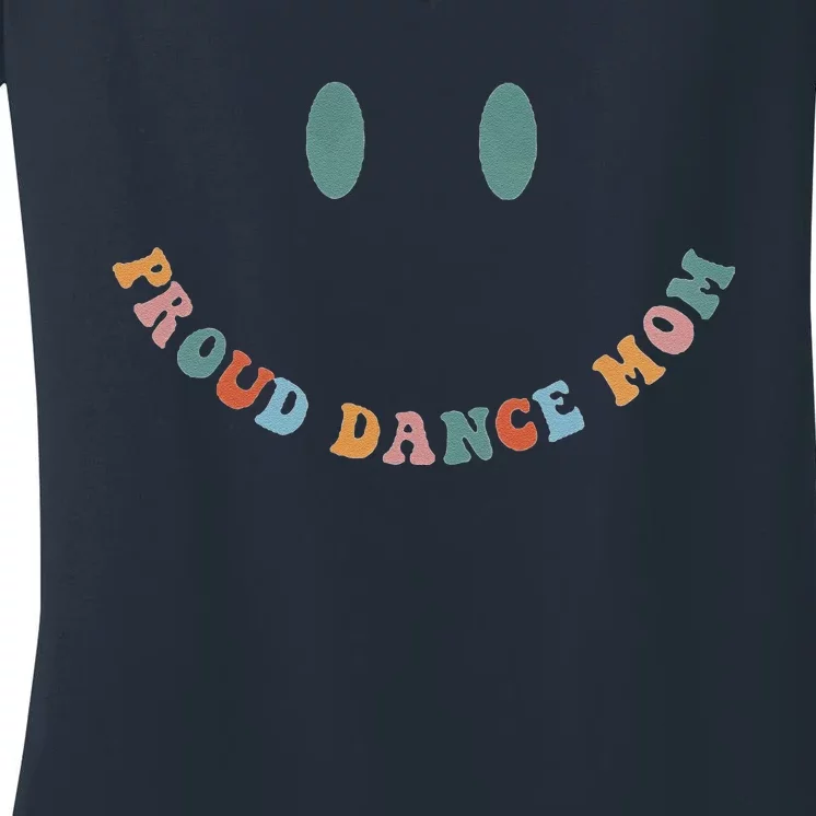 Dance Mom Funny Dance Mom MotherS Day Women's V-Neck T-Shirt