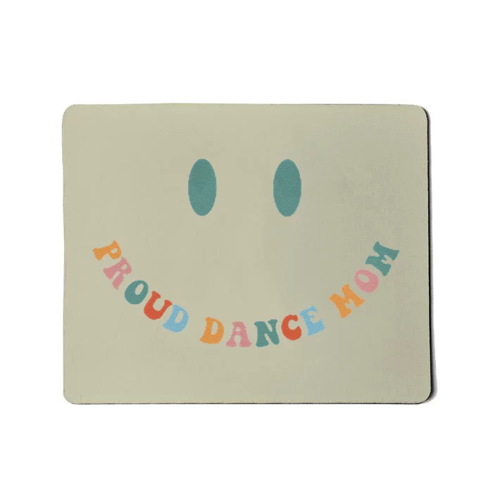 Dance Mom Funny Dance Mom MotherS Day Mousepad