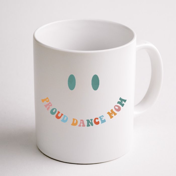 Dance Mom Funny Dance Mom MotherS Day Front & Back Coffee Mug