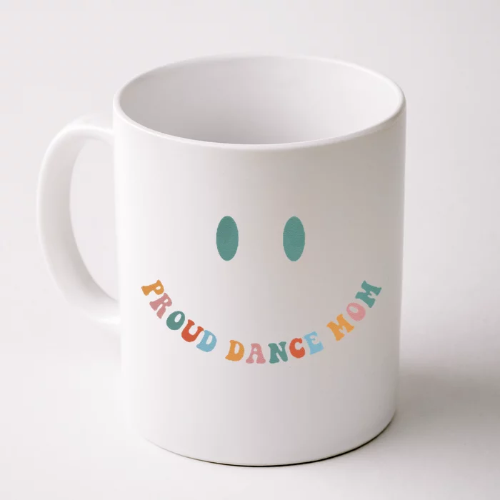 Dance Mom Funny Dance Mom MotherS Day Front & Back Coffee Mug