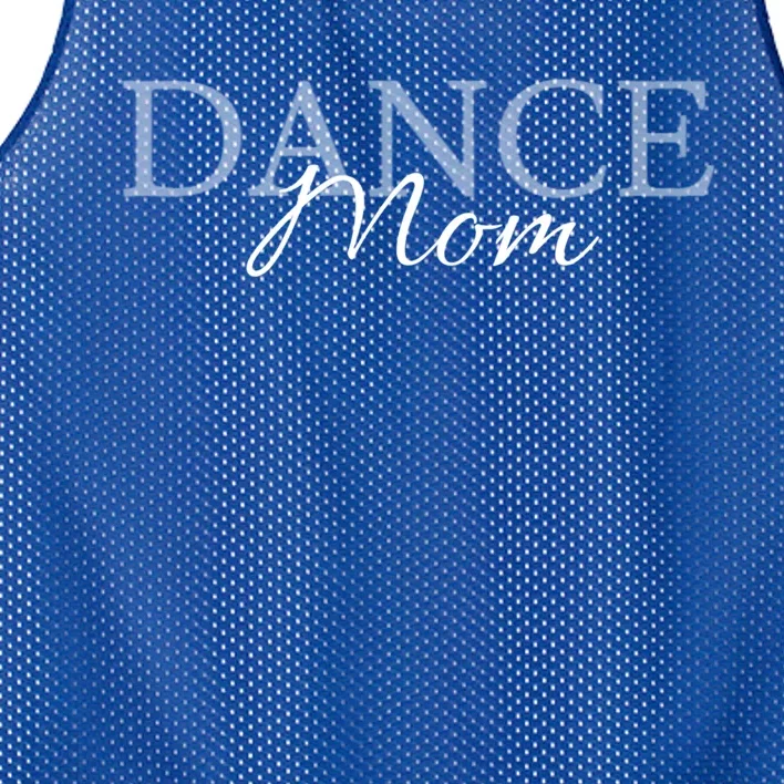 Dance Mama Funny Dance Mom MotherS Day Gift Mesh Reversible Basketball Jersey Tank