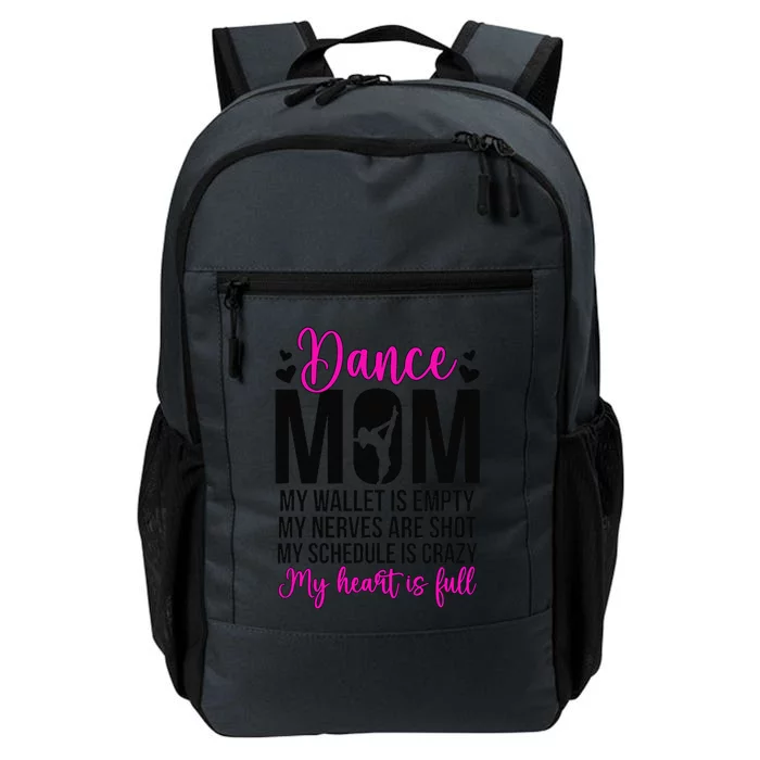 Dance Mom Funny Dancing Mom Of A Dancer Mama Dance Mother Daily Commute Backpack