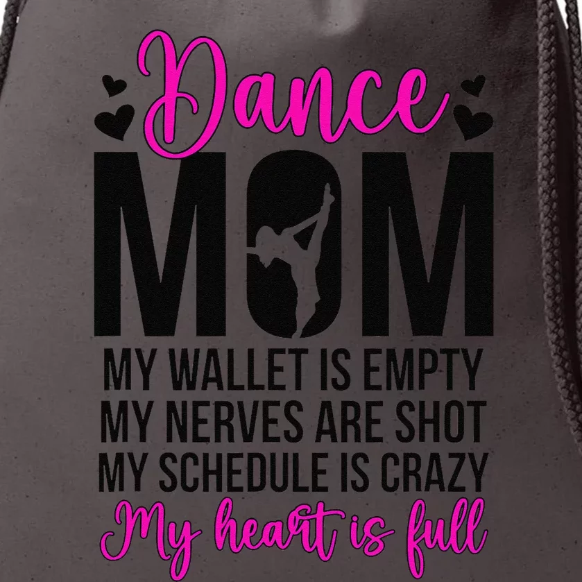 Dance Mom Funny Dancing Mom Of A Dancer Mama Dance Mother Drawstring Bag