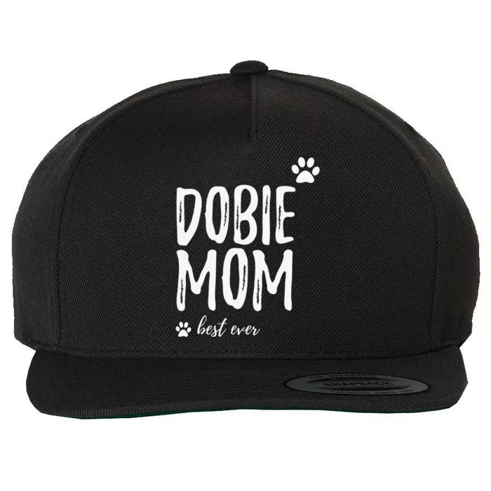 Dobie Mom Funny Gift for Doberman Dog Mom Wool Snapback Cap