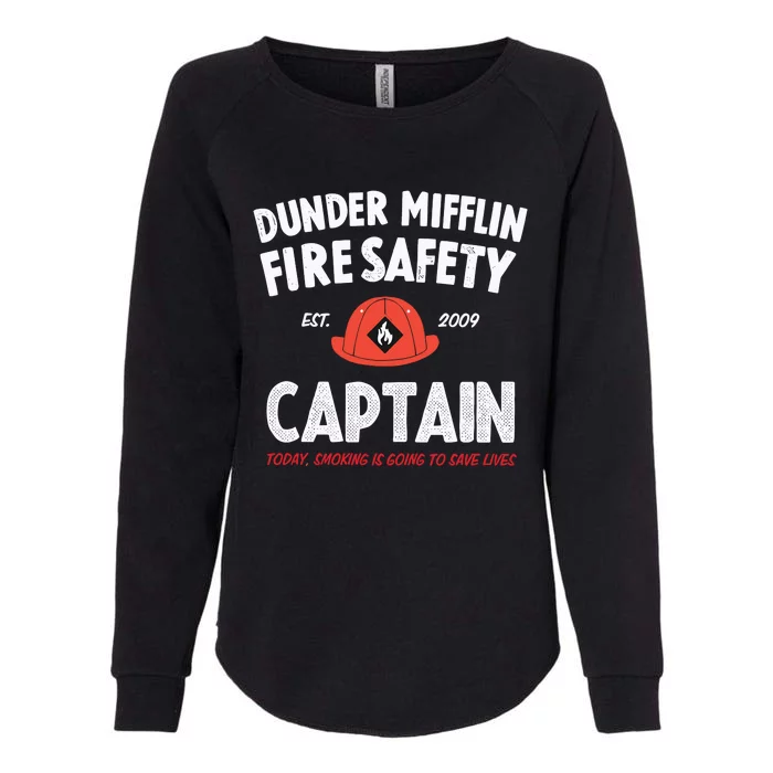 Dunder Mifflin Fire Safety Captain Est.2009 Today Smoking Is Going To Save Lives Womens California Wash Sweatshirt