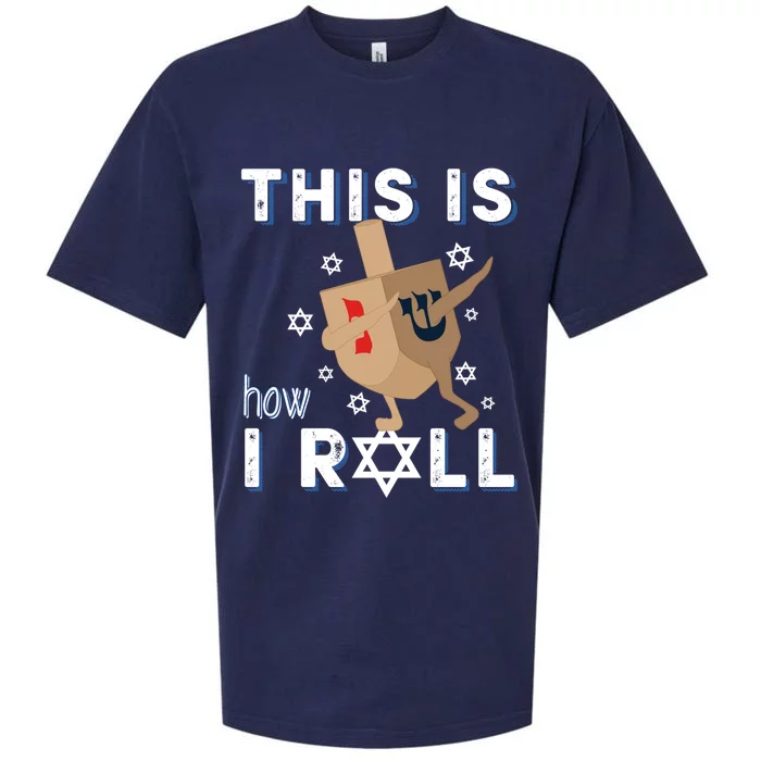 Dreidel Menorah Funny Hanukkah Gift This Is How I Roll Sueded Cloud Jersey T-Shirt