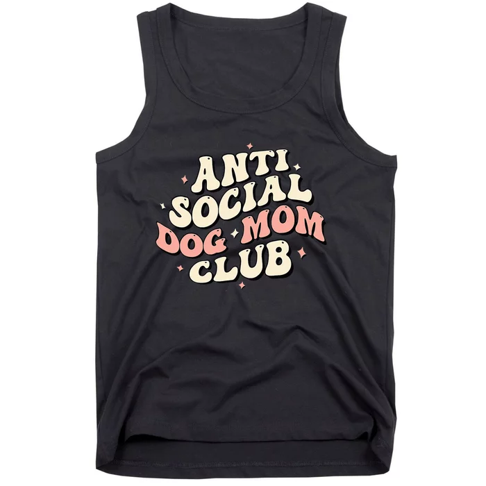 Dog Mom Funny Anti Social Dog Mom Club Anti Social Moms Tank Top