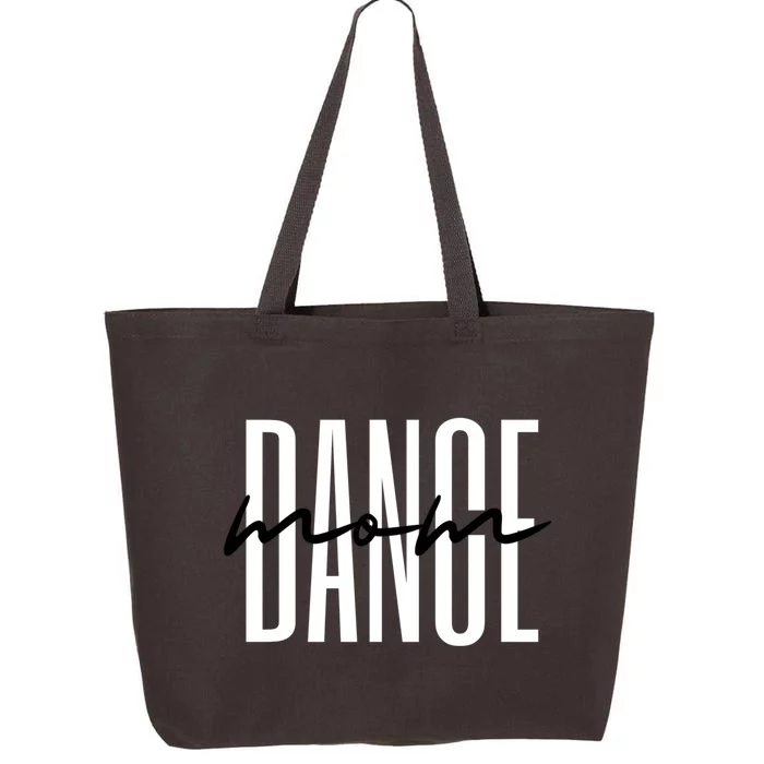 Dance Mom Funny Dance Mom MotherS Day Gift 25L Jumbo Tote