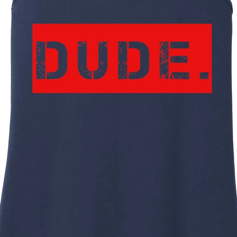 Dude Meme Funny Bruh Friend Slang Greeting Ladies Essential Tank