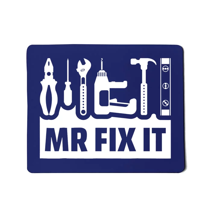 Dad Mr Fix It Funny Fathers Day For Father Of A Son Daddy Mousepad