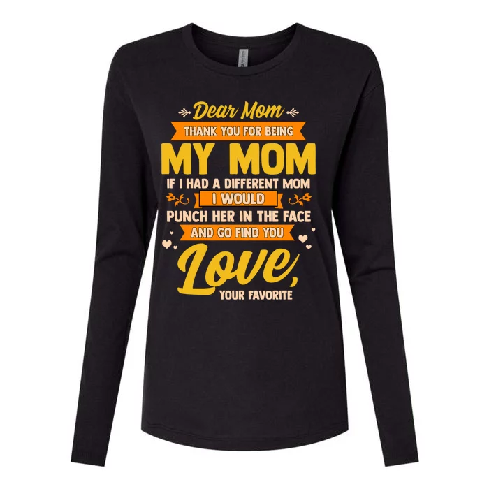 Dear Mom Funny Mother Graphic Motherhood Mama Gift Womens Cotton Relaxed Long Sleeve T-Shirt