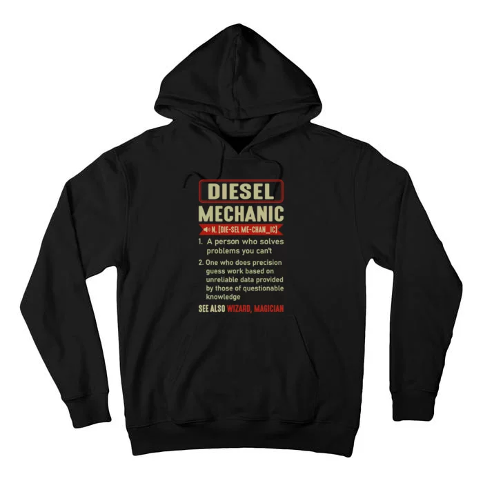 Diesel Mechanic Funny Sayings Car Diesel For Dad Auto Garage Tall Hoodie