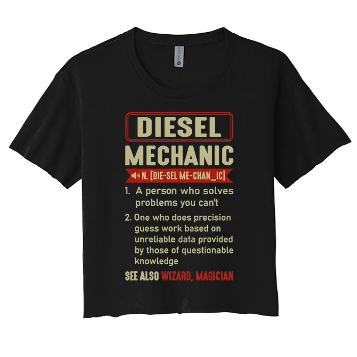 Diesel Mechanic Funny Sayings Car Diesel For Dad Auto Garage Women's Crop Top Tee